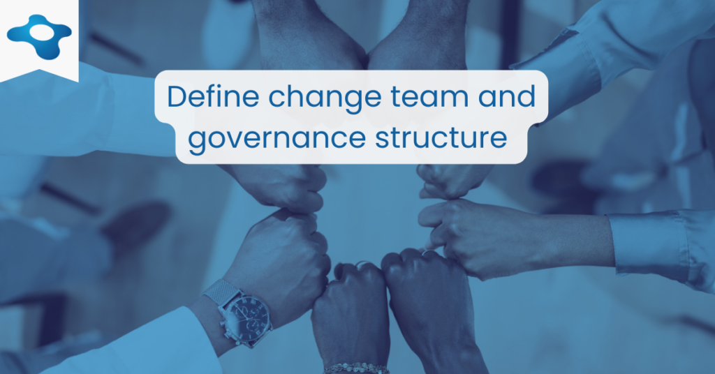 Building a Strong Change Governance Structure | Define Change Team and Governance Structure | Changemethod