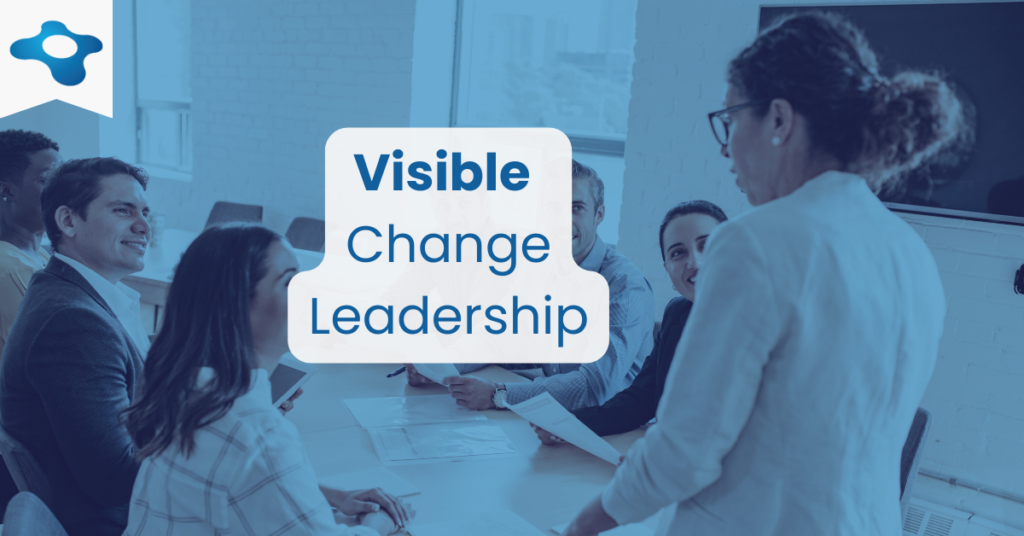 Change Management Best Practices | Visible Change Leadership v2 | Changemethod