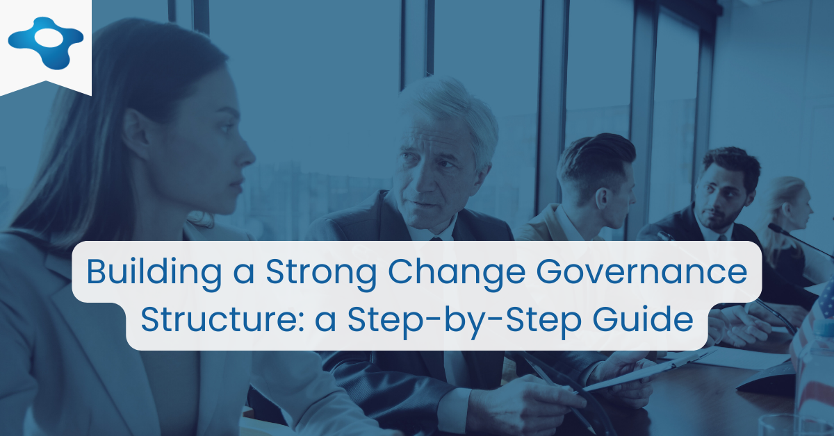 Change Management Governance Structure | Changemethod