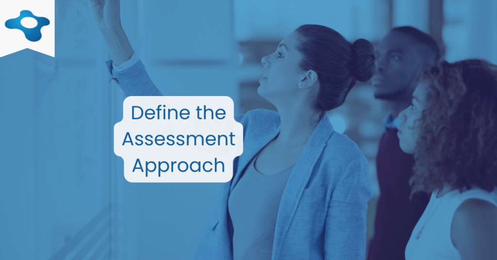 Change Impact Assessment Techniques | Define Assessment Approach | Changemethod